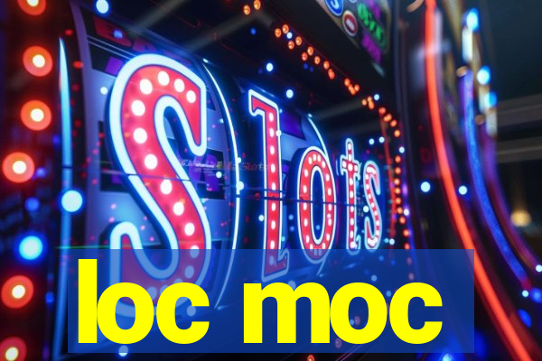 loc moc